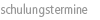 schulungstermine