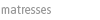 menue_matratzen